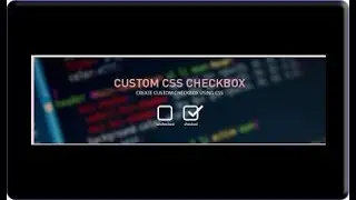 Simple Checkbox Styling Using css and html