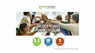 Green Solar Ambassador Webinar - Generating Solar Leads + Facebook  Page Creation and Advertising