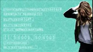 Katelyn Tarver   It's Good Lyrics Video