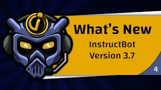 What's New in InstructBot Version 3.7
