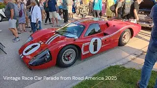 2025 Elkhart Lake Race Car Parade During Road America's Vintage Race Weekend!