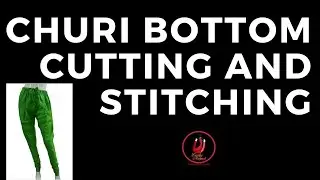churi bottom cutting and stitching