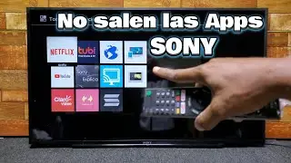 Como configurar televisor SONY para que salgan las Aplicaciones