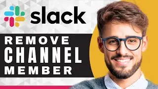 How to Remove a User from Channel in Slack | Slack Tutorial (2025)