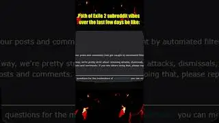 These are dark times - Path of Exile 2
