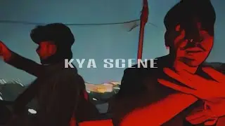 KYA SCENE | RAGHAV RAJ X PHANTOM | ( PROD BY - THE DON ) OFFICIAL MUSIC VIDEO