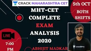 MHT-CET 5th October 2020 | Both Shifts | Exam Analysis & Asked Questions | Abhijit Madkar