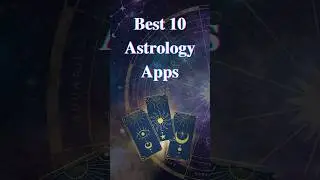 𝐁𝐞𝐬𝐭 𝟏𝟎 𝐀𝐬𝐭𝐫𝐨𝐥𝐨𝐠𝐲 𝐀𝐩𝐩𝐬 🔮✨