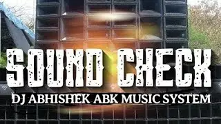 New sound testing beat hard dj Abhishek abk music system #trend #djrajankatehri 