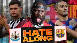 Newcastle United Vs FC Barcelona | Hate Along | No Isak, No Problem right Newcastle 🤔👀