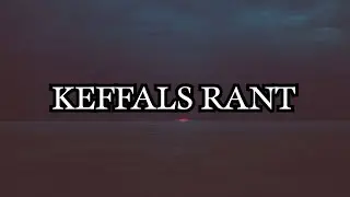MATI clip - Keffals rant