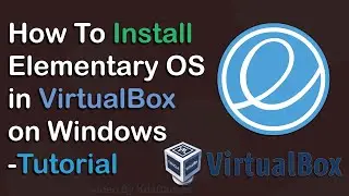 Elementary OS Install Tutorial in VirtualBox on Windows
