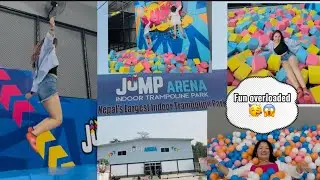 Dayout with sisters🔥❤️had so much fun at jump arena Itahari🥳🌸