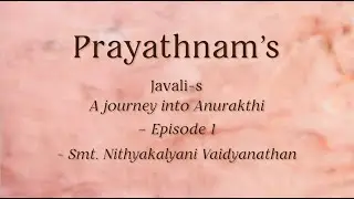 Javali-s | Episode 1| Smt. Nithyakalyani Vaidyanathan