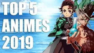 TOP 5 ANIMES 2019 - QUELLE ANN&Eacute;E INCROYABLE ! 😍