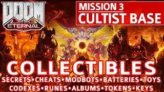 Doom Eternal - Cultist Base All Collectible Locations (Secrets, Collectibles, Cheats, Upgrades etc)