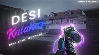 Desi Kalakar | Pubg Beat Sync Montage | Slowed Reverb | @FirstOneYT x Siddha