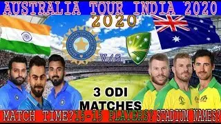 AUSTRALIA TOUR INDIA 2020 ODI SERIES