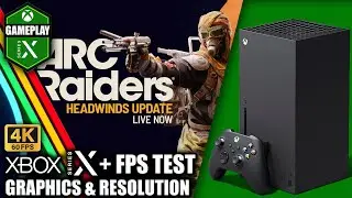 Arc Raiders: Headwinds Update - Xbox Series X Gameplay + FPS Test