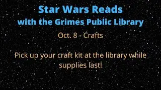 Oct. 8- Star Wars Crafts