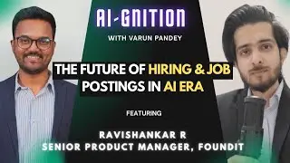 2025 Job Market's Broken:How AI Will Decide Who Gets Hired | Ravishankar ,Foundit Sr Product Manager