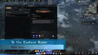 Let's Play - Lost Ark - Everyquest - Main Story - To the Eastern Ruins