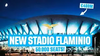 Inside LAZIO's New &euro;480M Stadio Flaminio