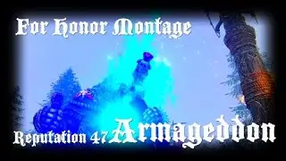 For Honor end of season 6 Armageddon