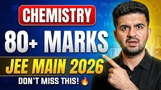 🔥How to score 80 + in Chemistry ? JEE Main 2026 | Strategy by Vineet Khatri sir