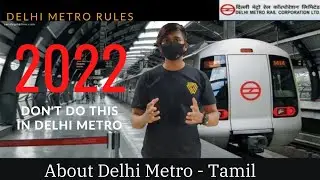 How to Travel in Delhi Metro  in Tamil || Delhi Metro Guide, Interchange, Timings, Token ,Card ||