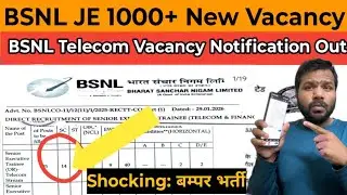 Big Breaking: BSNL JE New Vacancy Notification Out a| Diploma and BTech | SET Vacancy Out | 
