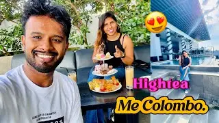 Me Colombo Hotel එකේ HighTea එකට යමුද | Me Colombo