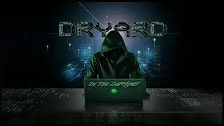 Dryard - In the Darknet