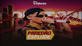O TUBAR&Atilde;O - EP PAREDAO EXPLODE