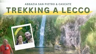 Lecco: trekking all'abbazia san Pietro al monte e cascate segrete