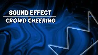 Crowd Cheering - Sound Effect