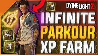 Dying Light 2 - UNLIMITED Parkour XP Glitch/Exploit