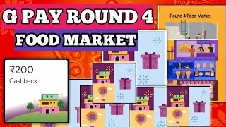 G pay new offer // Round 4 Food market // Today new earning