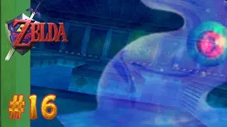 ZELDA OCARINA OF TIME! #16: MORPHA, amibe aquatique g&eacute;ante ! Let's Play FR [100%]