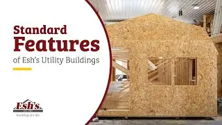Standard Features on Prefab Sheds and Garages | Esh's Utility Buildings