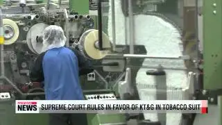 Korea's Supreme Court rules in favor of KT&G in 'tobacco suit'