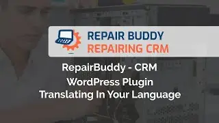How to translate CRM in your language - CRM WordPress Plugin - RepairBuddy