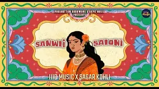 Sanwli Saloni | Sagar Kohli X IIID Music | Lyrical | Mellow Drama