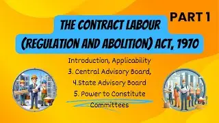 The Contract Labour (Regulation and Abolition) Act, 1970 Hindi (Part 1) #contract_labour