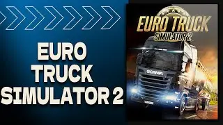 FREE DOWNLOAD Euro Truck Simulator 2 | TUTORIAL 2025 | INSTALL GUIDE PC/LAPTOP