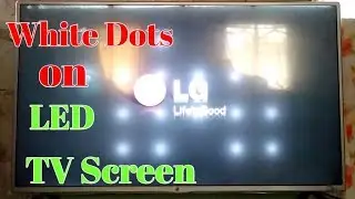 How To Fix White Dots on LG LED TV Screen (Tagalog)