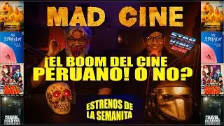 EL BOOM DEL CINE PERUANO, O NO? / MADCINE