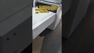 Hashima Fusing Machine 🔥 Hot Press Technology | Garment Industry #HashimaFusingMachine#FusingMachine