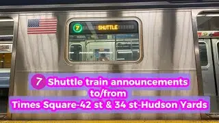 7 Shuttle to Times Square-42 st/34 st-Hudson Yards Program