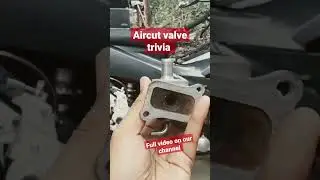 AIR CUT VALVE TRIVIA
